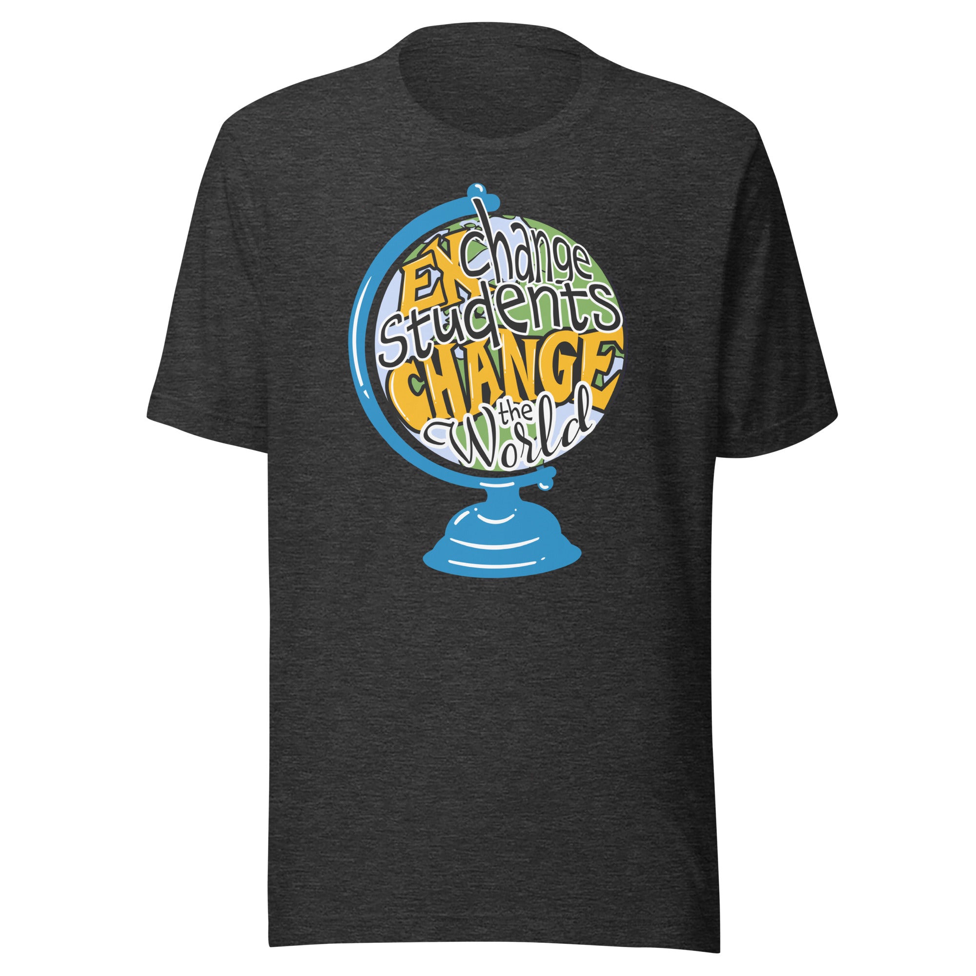 Exchange Student Change The World T-shirt - White Lettering