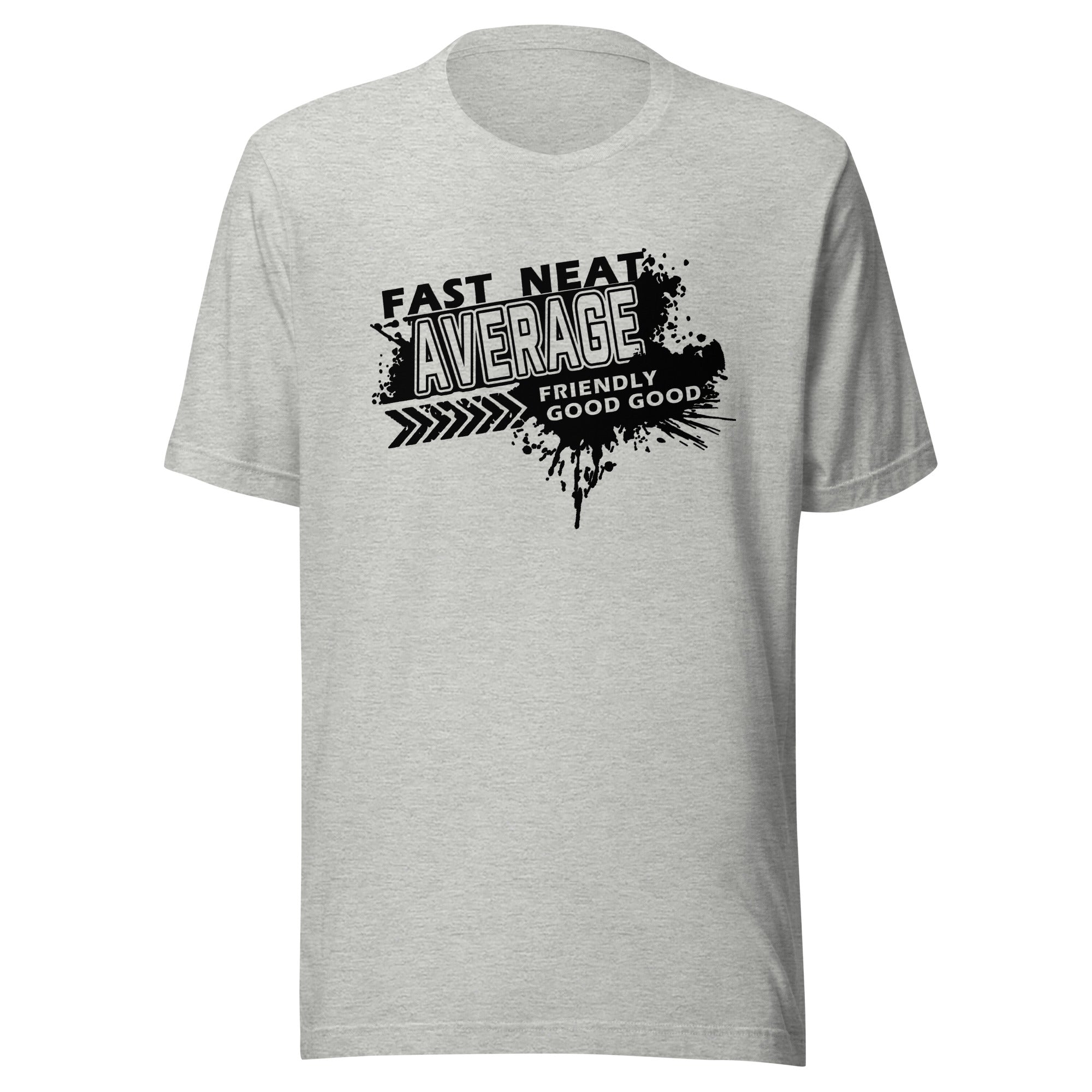 FAST, NEAT, AVERAGE SPLATTER T-SHIRT - BLACK