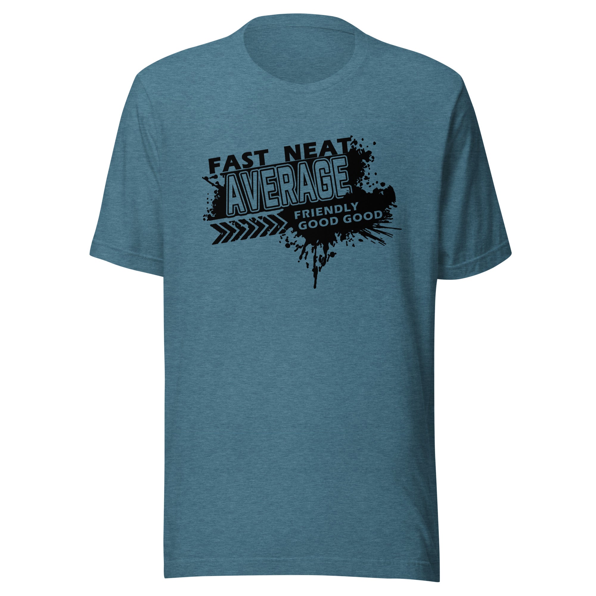 FAST, NEAT, AVERAGE SPLATTER T-SHIRT - BLACK