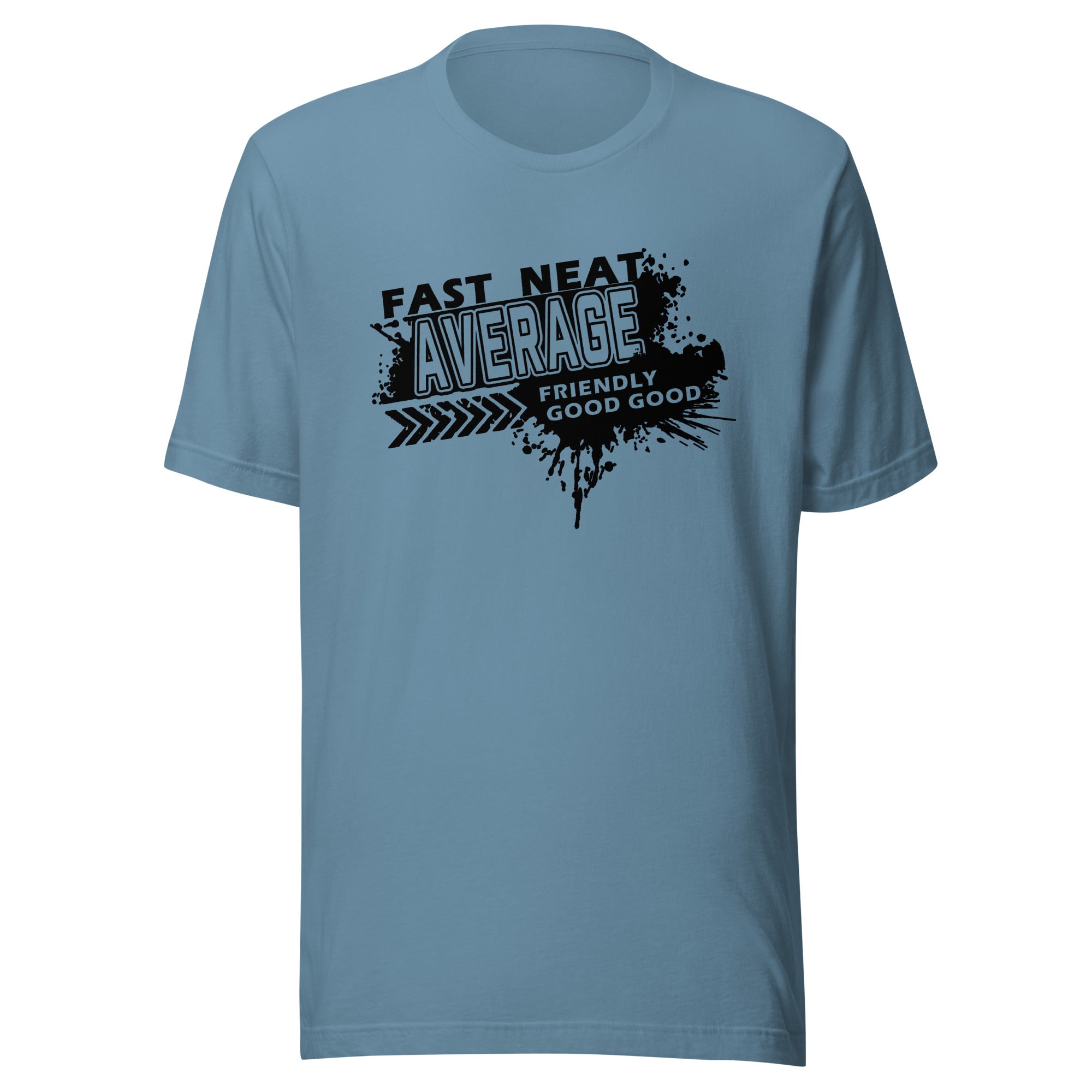 FAST, NEAT, AVERAGE SPLATTER T-SHIRT - BLACK